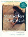 Cover image for Motherless Daughters (20th Anniversary Edition)